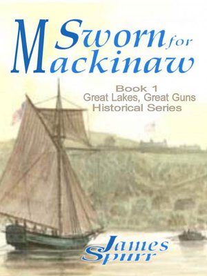 cover image of Sworn for Mackinaw
